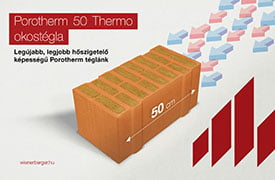 Új Porotherm 50 Thermo Okostégla - a valaha volt legjobb hőszigetelő képességű Porotherm tégla