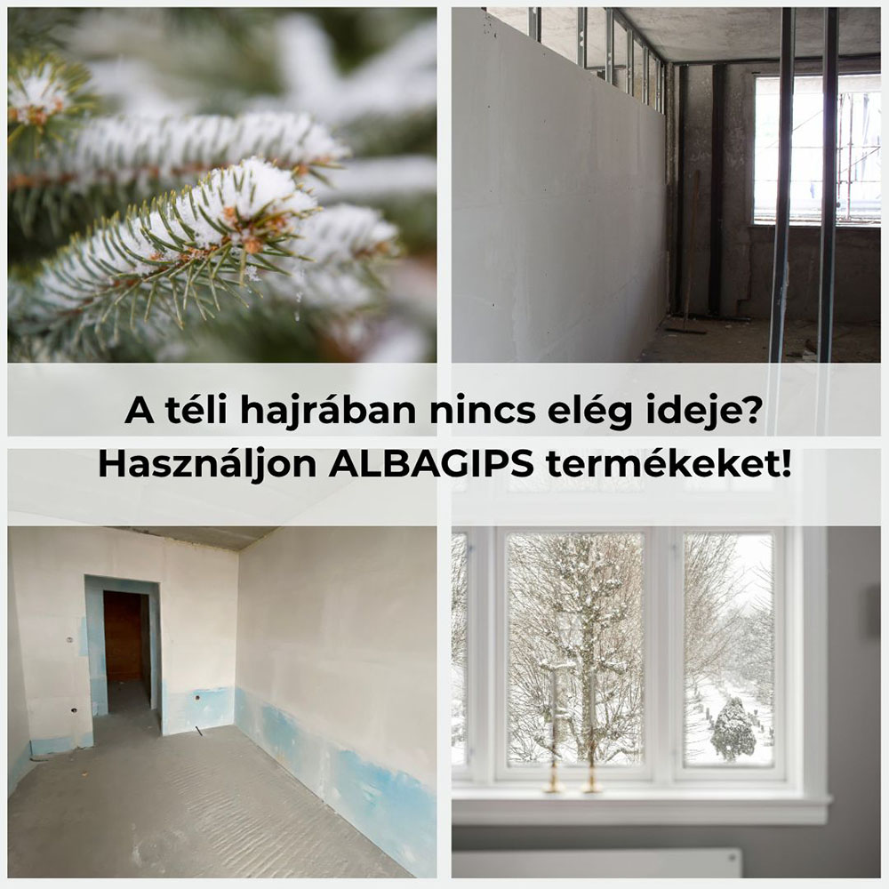 Téli munkavégzés az Albagips Exim Kft. termékeivel 1 Téli munkavégzés az Albagips Exim termékeivel